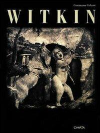 Witkin. Catalogo della mostra (Rivoli, Castello, Museo d'arte contemporanea, 1995) - Germano Celant - copertina