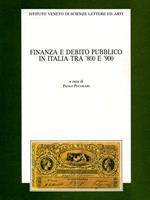 Finanza e debito pubblico in Italia tra '800 e '900. Atti della 2ª Giornata di studio «L. Luzzatti» per la storia dell'Italia contemporanea