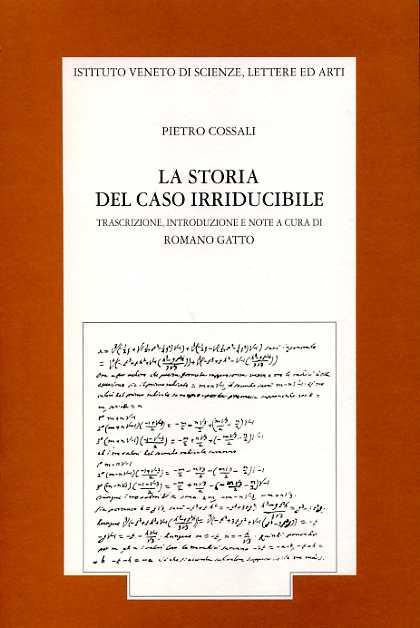 La storia del caso irriducibile - Pietro Cossali - copertina