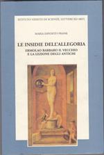 Le insidie dell'allegoria. Ermolao Barbaro il Vecchio e la lezione degli antichi