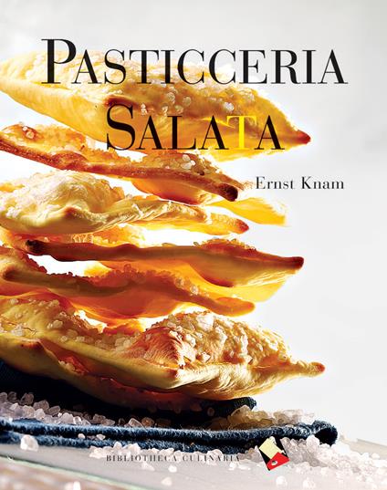 Pasticceria salata - Ernst Knam - Libro - Bibliotheca Culinaria - | IBS