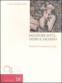 Salvatore Satta, oltre il giudizio. Il diritto, il romanzo, la vita - 2