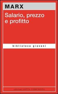 Salario, prezzo e profitto - Karl Marx - copertina