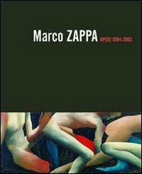 Opere 1994-2003 - Marco Zappa - copertina