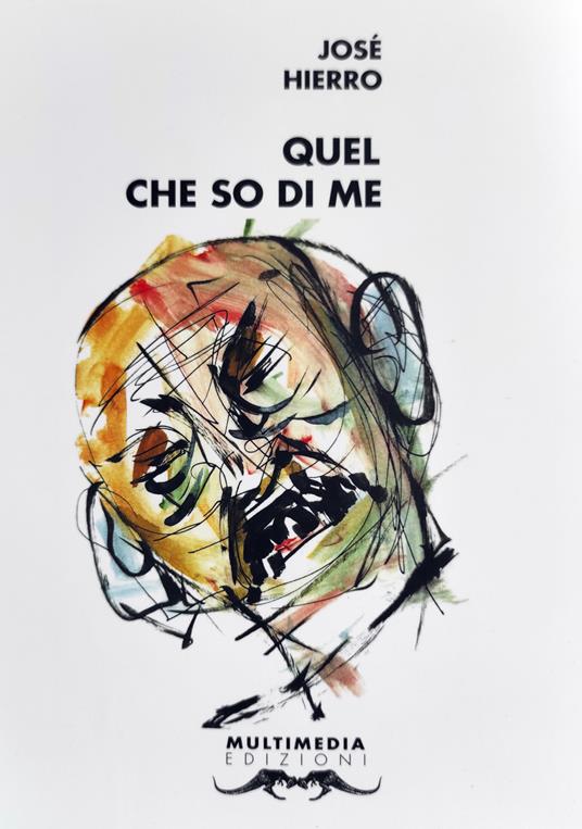 Quel che so di me - José Hierro - copertina