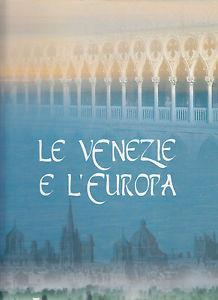 Le Venezie e l'Europa. Testimoni di una civiltà sociale - copertina