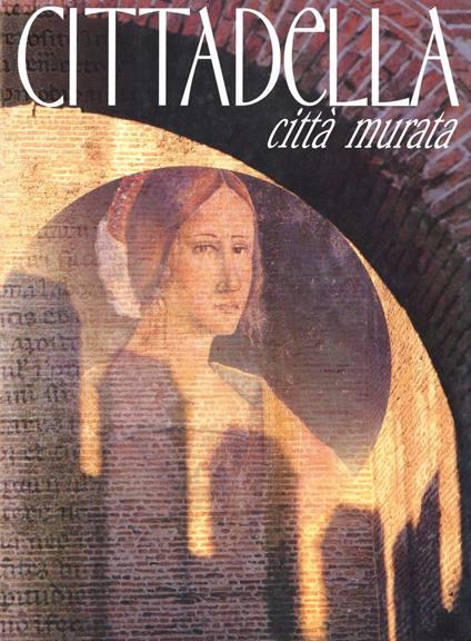 Cittadella. Città murata - copertina