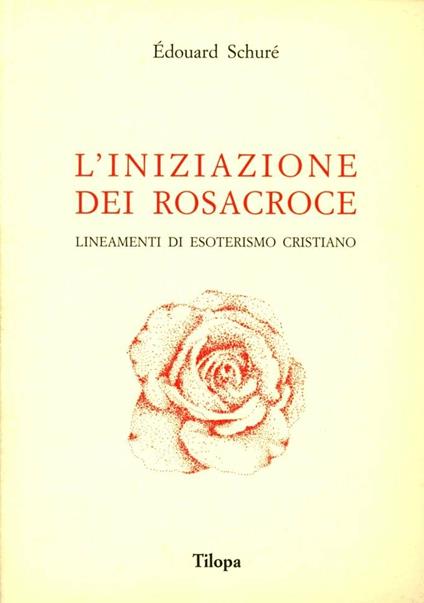 L' iniziazione dei Rosacroce - Édouard Schuré - copertina