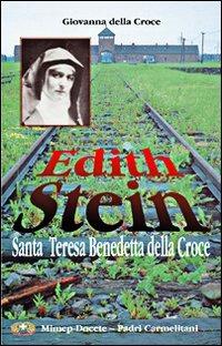Edith Stein. Santa Teresa Benedetta della Croce - Giovanna della Croce - copertina
