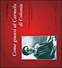 Come giunsi al carmelo di Colonia - Edith Stein - copertina