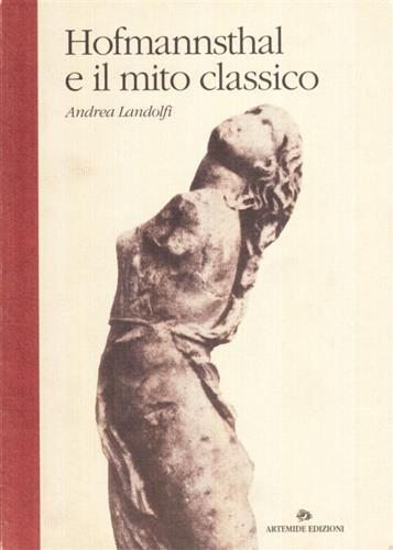 Hofmannsthal e il mito classico - Andrea Landolfi - copertina