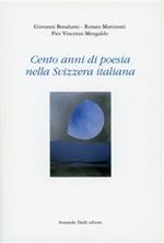 Cento anni di poesia nella Svizzera italiana