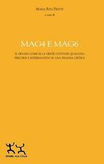 Mag 4 e Mag 6. Il denaro come se la gente contasse qualcosa: percorsi e interrogativi su una finanza critica