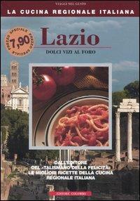 Lazio. Dolci vizi al foro - Enrico Medail,Monica Palla - 4