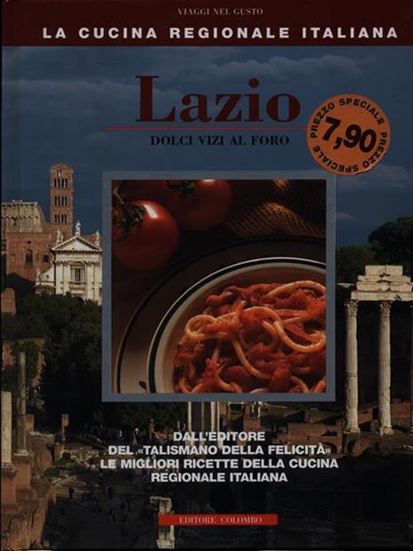 Lazio. Dolci vizi al foro - Enrico Medail,Monica Palla - copertina