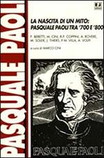 La nascita di un mito: Pasquale Paoli fra '700 e '800. Atti del Convegno (Viareggio, 26 settembre 1998)