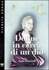 Donne in cerca di un dio - Anne Bancroft - copertina