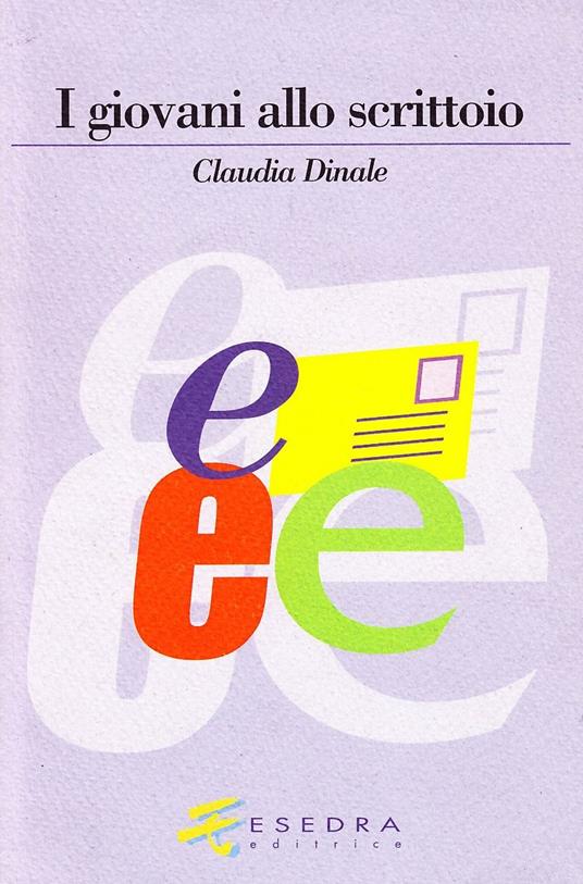 I giovani allo scrittoio - Claudia Dinale - copertina