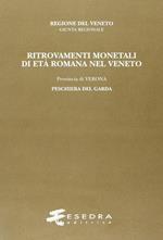 Ritrovamenti monetali di età romana nel Veneto. Provincia di Verona: Peschiera del Garda