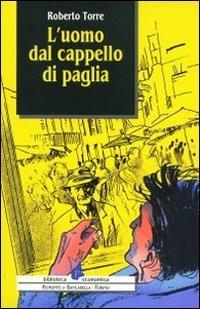 L'uomo dal cappello di paglia - Roberto Torre - copertina