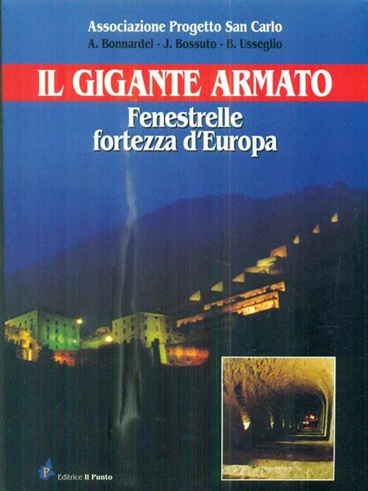 Il gigante armato - Alberto Bonnardel,Juri Bossuto,Bruno Usseglio - 2