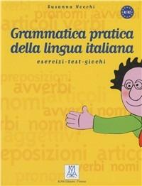 Grammatica pratica della lingua italiana - Susanna Nocchi - copertina
