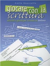 Giocare con la scrittura - Carlo Guastalla - copertina