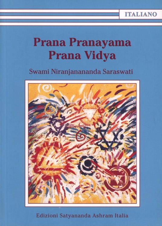 Prana Pranayama Prana Vidya - Niranjanananda Paramahansa - copertina