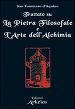 Trattato su La pietra filosofale e L'arte dell'alchimia