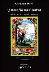 Image of Filosofia meditativa. Alchimia e meditazione