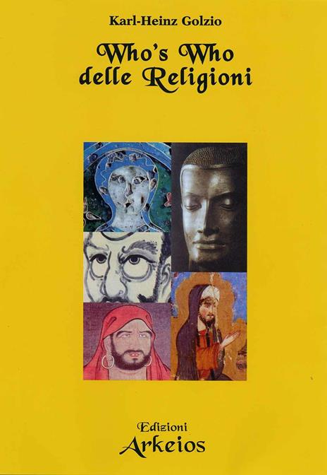 Who's who delle religioni - Karl-Heinz Golzio - 2