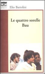 Le quattro sorelle Bau