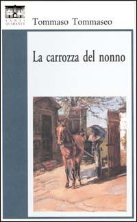 La carrozza del nonno - Tommaso Tommaseo - copertina