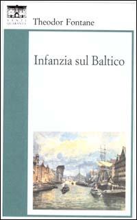 Infanzia sul Baltico - Theodor Fontane - 3