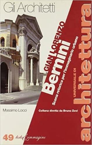 Gianlorenzo Bernini. Scena retorica per l'immaginario urbano - Massimo Locci - copertina
