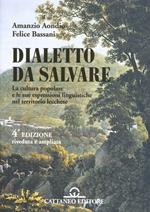 Dialetto da salvare. La cultura popolare e le sue espressioni linguistiche nel territorio lecchese