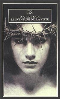 Le sventure della virtù - François de Sade - copertina