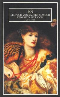 Venere in pelliccia - Leopold von Sacher Masoch - copertina