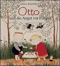 Otto und die Angst vor Fliegen - Lena Klefelt - copertina