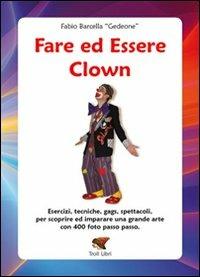 Fare ed essere clown - Fabio Barcella - copertina