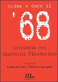 Prima e dopo il «68. Antologia dei 'Quaderni piacentini» - copertina