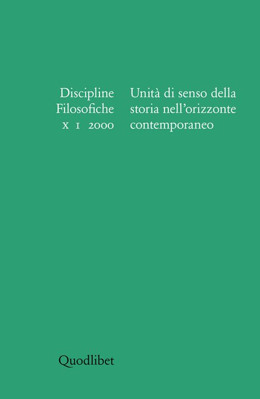 Discipline filosofiche (2000) (1). Unità di senso della storia nell'orizzonte contemporaneo. Ediz. illustrata - copertina