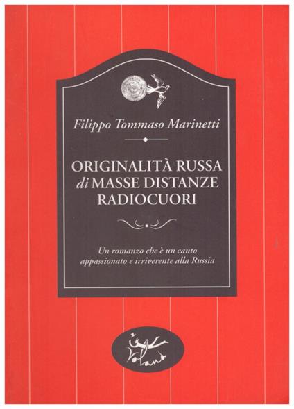 Originalità russa di masse distanze radiocuori - Filippo Tommaso Marinetti - copertina