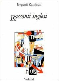 Racconti inglesi - Evgenij Zamjátin - copertina