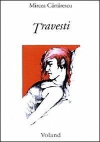 Travesti - Mircea Cartarescu - copertina