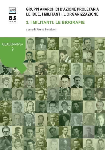 Gruppi anarchici d'azione proletaria. Le idee, i militanti, l'organizzazione. Vol. 3: militanti: le biografie, I. - copertina