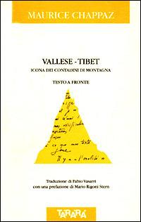 Vallese-Tibet. Icona dei contadini di montagna. Testo a fronte - Maurice Chappaz - copertina