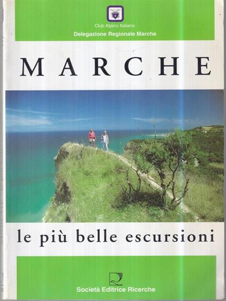 Marche. Le più belle escursioni - 2