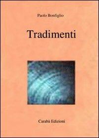 Tradimenti - Paolo Bonfiglio - ebook