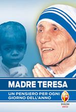 Madre Teresa. Un pensiero per ogni giorno dell'anno